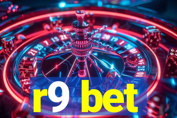 r9 bet